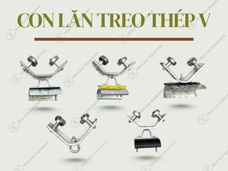 CÁC LOẠI CON LĂN TREO THÉP V